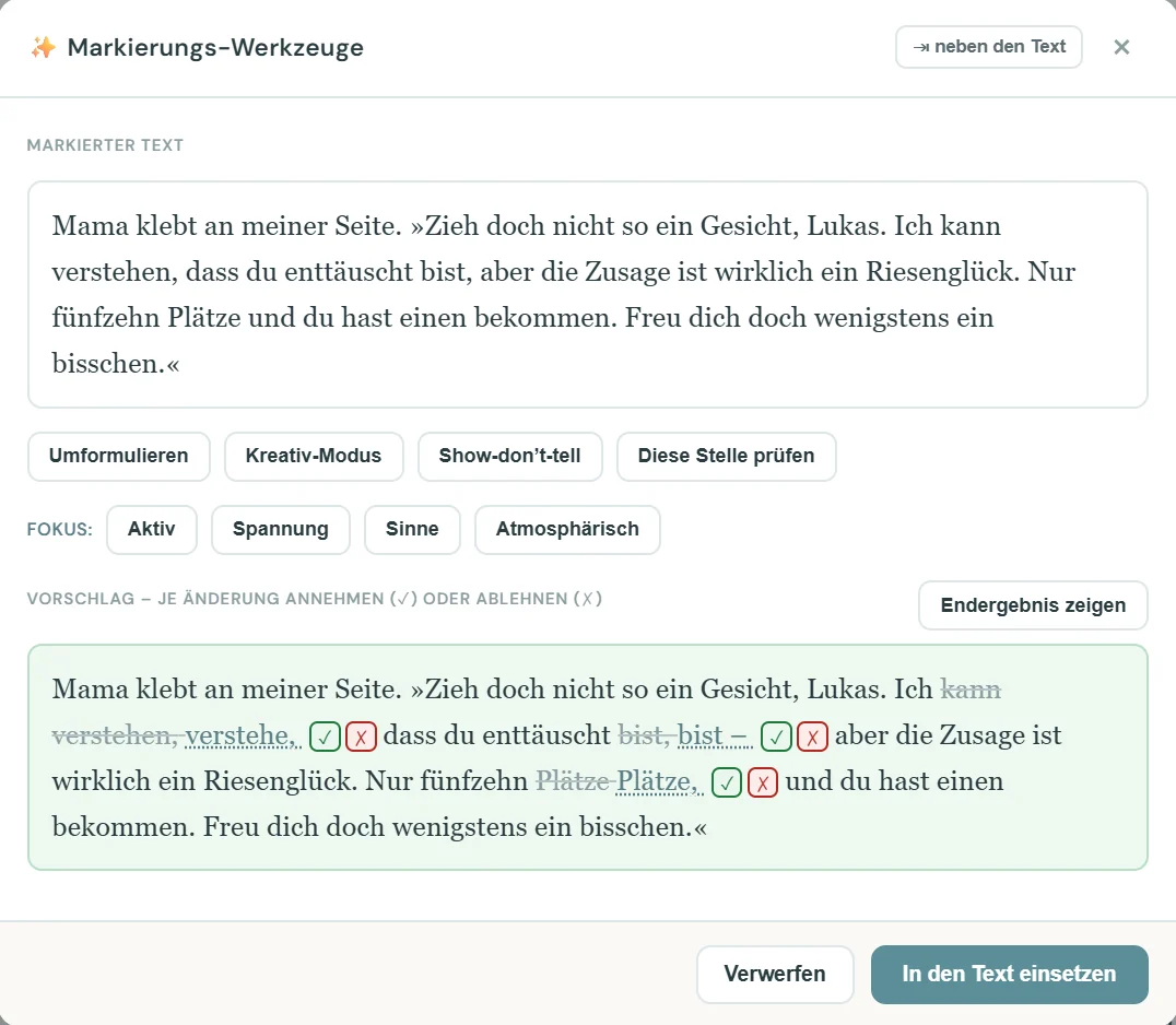 Dialog „Markierungs-Werkzeuge“: oben die markierte Passage, darunter die Schaltflächen Umformulieren, Kreativ-Modus, Show-don’t-tell und Diese Stelle prüfen, unten der Vorschlag mit einzeln annehmbaren Änderungen